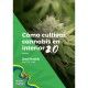 Libro Cultivar Cannabis En Interior 2.0