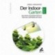 Der Indoor Garten - Mini Edition (Edicion Alemana)