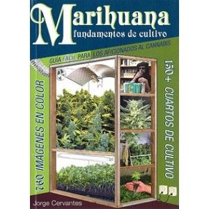 Comprar Buch „Grundlagen des Marihuana-Anbaus“ von Jorge Cervantes